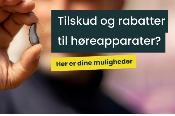Tilskud og rabatter til høreapparater